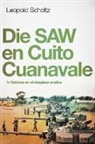 Leopold Scholtz - DIE SAW EN CUITO CUANAVALE