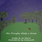 Jae Malone - Mrs Pringles Needs a Nurse