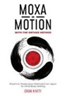 Oran Kivity - MOXA IN MOTION WITH THE ONTAKE METHOD