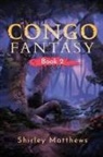Shirley Matthews - Congo Fantasy