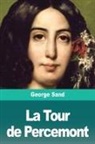 George Sand - La Tour de Percemont
