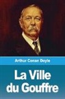 Arthur Conan Doyle - La Ville du Gouffre