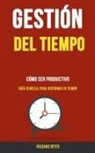 Vulcano Reyes, Vulcano Reyes - Gestión del Tiempo