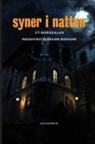 Ambrose Bierce, Arthur Machen, Edgar  Allan Poe - Syner i natten
