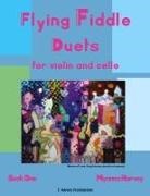 Myanna Harvey - Flying Fiddle Duets for Violin and Cello, Book One