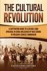 Captivating History - The Cultural Revolution