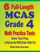 Reza Nazari, Michael Smith - 6 Full-Length MCAS Grade 4 Math Practice Tests