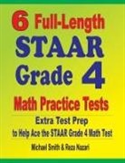 Reza Nazari, Michael Smith - 6 Full-Length STAAR Grade 4 Math Practice Tests
