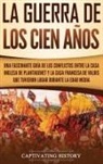 Captivating History - La Guerra de los Cien Años