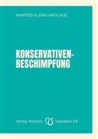 Manfred Kleine-Hartlage - Konservativenbeschimpfung