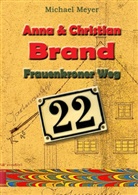 Michael Meyer - Anna und Christian Brand - Frauenkroner Weg 22