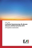 Israel J Udoh, Israel J. Udoh - L'effetto boomerang di alcune misure antiterrorismo (CT)