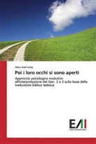 Hans Josef Lang - Poi i loro occhi si sono aperti