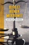 Bahadir Kurbanoglu, Musa Üzer - Adalet Hukuk Merhamet