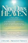 Dennis Prince, Nolene Prince - Nine Days in Heaven