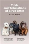 Laura Marchant - Trials and Tribulations of a Petsitter