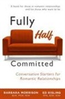 Barbara Morrison, Ed Risling - Fully Half Committed