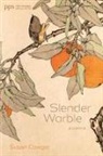Susan Cowger - Slender Warble