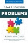 Reno Omokri - Start Solving Problems