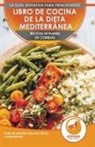 Abigail Murphy - Libro De Cocina De Dieta Mediterránea Para Principiantes