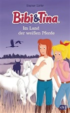 Stephan Gürtler - Bibi & Tina im Land der weißen Pferde