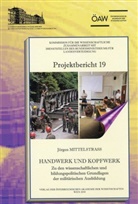 Jürgen Mittelstraß - Handwerk und Kopfwerk