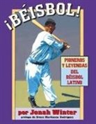 Jonah Winter, Jonah Winter - ¡béisbol! Pioneros Y Leyendas del Béisbol Latino