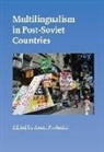 Aneta Pavlenko - Multilingualism in Post-Soviet Countries