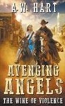A. W. Hart - Avenging Angels
