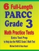 Reza Nazari, Michael Smith - 6 Full-Length PARCC Grade 3 Math Practice Tests
