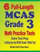 Reza Nazari, Michael Smith - 6 Full-Length MCAS Grade 3 Math Practice Tests
