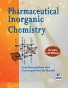 Kaza Somasekhara Rao, Chennupati venkata Suresh - Pharmaceutical Inorganic Chemistry
