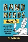 Dj Corchin, Dan Dougherty, Dan Dougherty, Dougherty Dan - Band Nerds Awards
