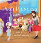 Carolina Cutruzzola - The Adventures of Posh Princess - And the Magical Fashion Chamber