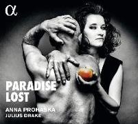 Julius Drake, Ann Prohaska, Anna Prohaska - Paradise lost
