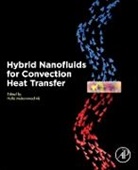 Ali, Hafiz Muhammad (EDT) Ali, Hafiz Muhammad Ali, Hafiz Muhammad (Associate Professor Ali, Hafiz Muhammad (Associate Professor of Mechanical Engineering Department Ali, Hafiz Muhammad Ali... - Hybrid Nanofluids for Convection Heat Transfer