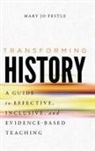 Mary Jo Festle - Transforming History