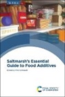 Mike Saltmarsh, Mike (Inglehurst Foods Limited Saltmarsh, Mike Saltmarsh, Mike (Inglehurst Foods Limited Saltmarsh - Saltmarsh''s Essential Guide to Food Additives