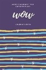 G. Barnes, J. Douglas - Wow: unedited correspondence in verse spanning twelve years