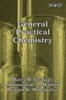 Marei Miloud El-ajaily, Abdussalam Ali Maihub, Ranjan Kumar Mohapatra - General Practical Chemistry