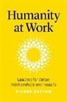 Pierre Battah - Humanity At Work