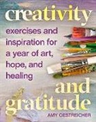 Amy Oestreicher - Creativity and Gratitude
