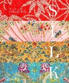 Claire Allen-Johnstone, Ana Cabrera Lafuente, Lesley Ellis Miller, Ana Cabrera Lafuente, Lesley Ellis Miller, Claire Allen-Johnstone... - Silk Fibre, Fabric and Fashion