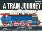 Gerard Lo Monaco, Gérard Lo Monaco, Gérard LoMonaco - A Train Journey : A pop-up history of rail travel