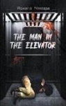 Roxana Nastase - The Man in the Elevator