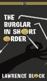 Lawrence Block - The Burglar in Short Order