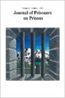 Justin Piché, Kevin Walby - Journal of Prisoners on Prisons, V28 #1