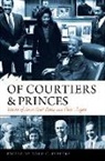Todd C. Peppers, Todd C Peppers, Todd C. Peppers - Of Courtiers and Princes