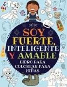 Estupendo_niñas_press - Soy Fuerte, Inteligente Y Amable
