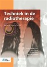 A. A. Froma, Age Froma, M. E. Mast, Mirjam Mast, Hans Welleweerd, J. Welleweerd - Techniek in de Radiotherapie